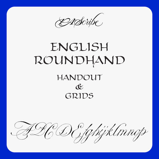 PAScribe - English Roundhand - Handout & Grids