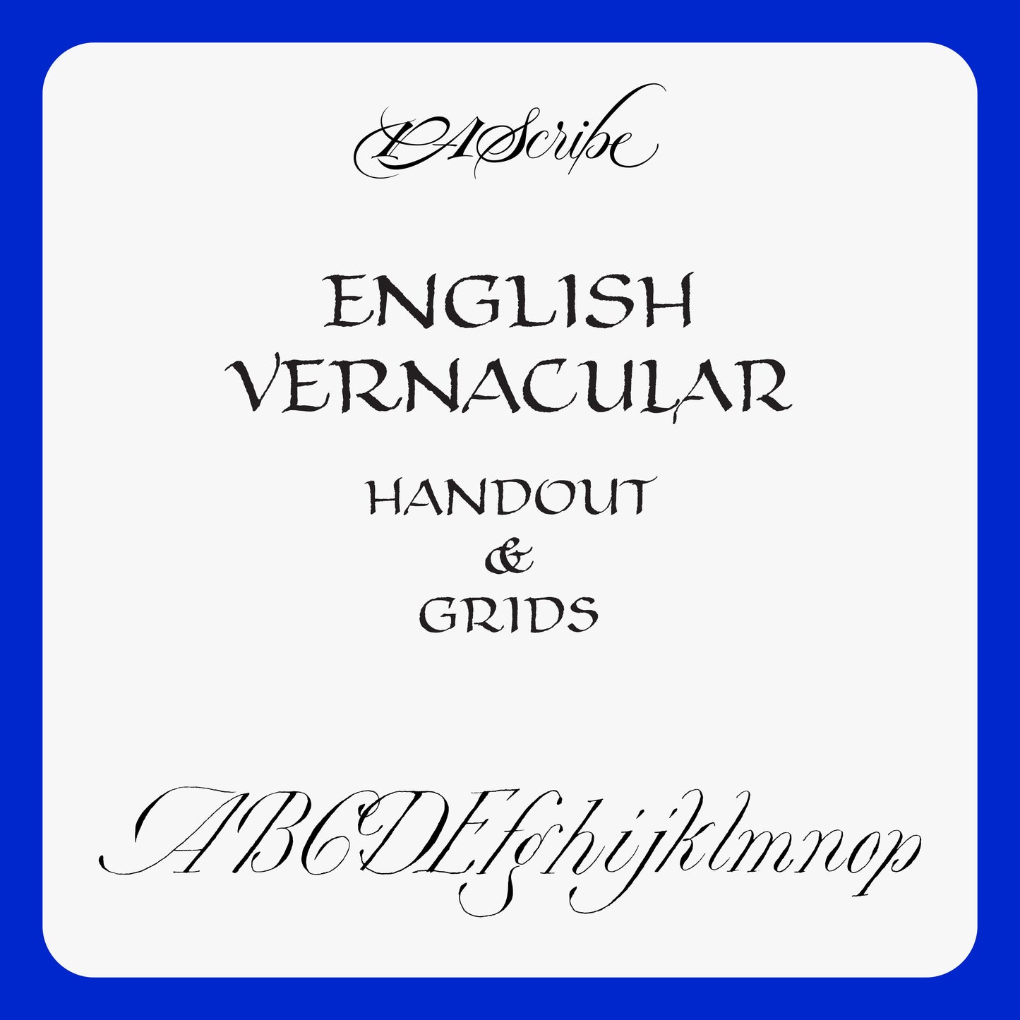 PAScribe English Vernacular - Handout & Grids