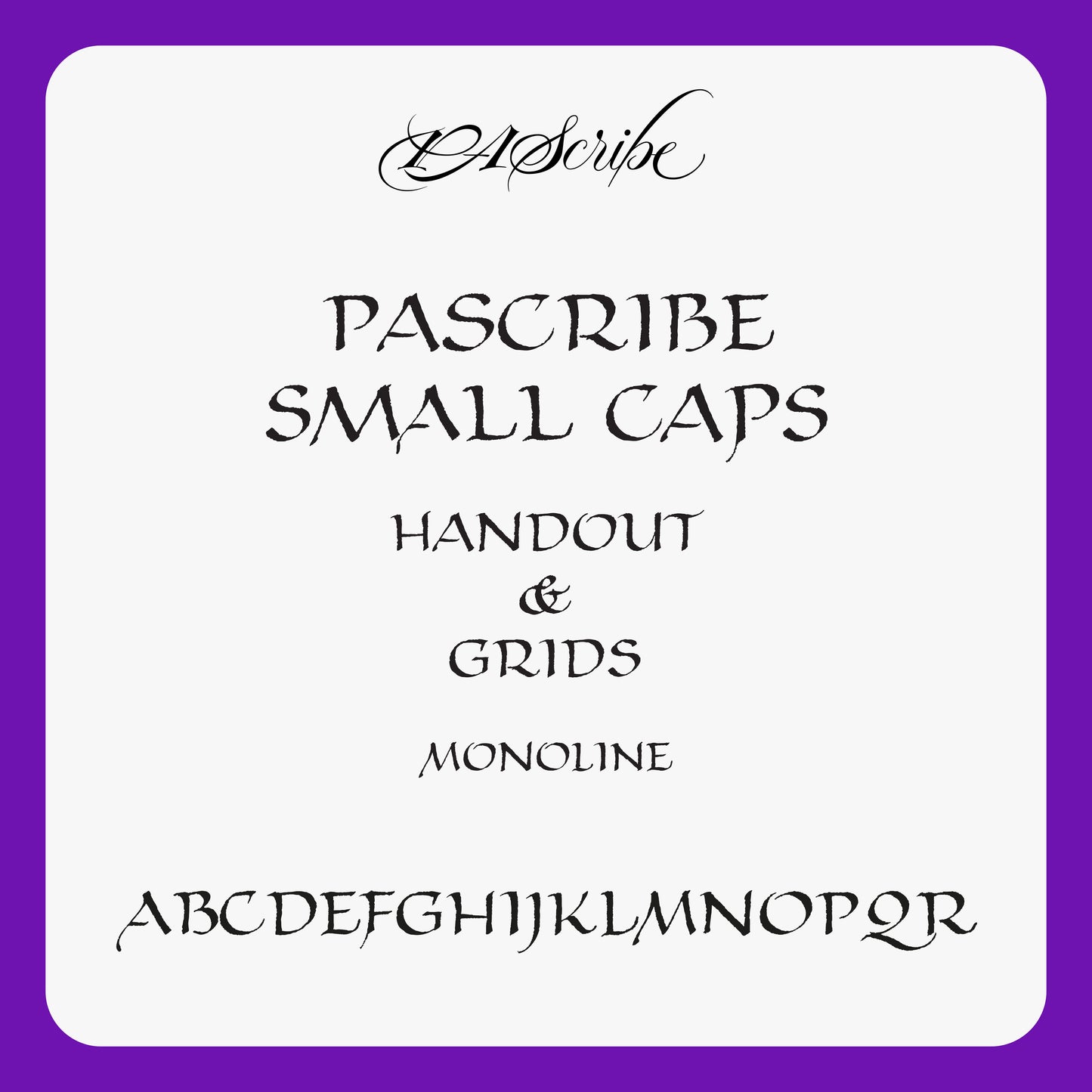 PAScribe - Small Caps - Handouts & Grids - Monoline