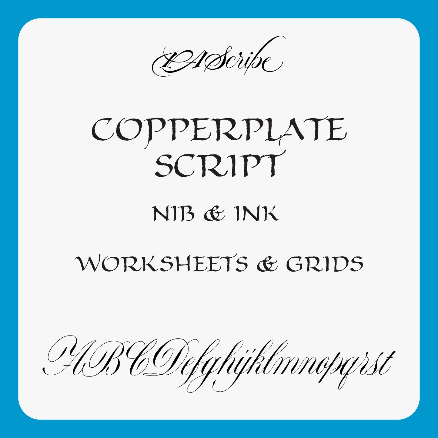 PAScribe - Copperplate Script - Worksheets & Grids - Nib & Ink